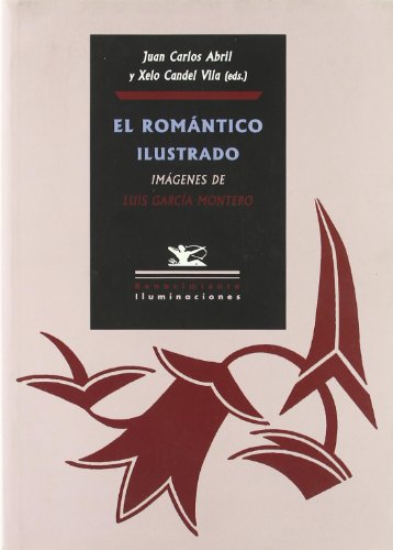 Imagen de archivo de EL ROMANTICO ILUSTRADO a la venta por KALAMO LIBROS, S.L.