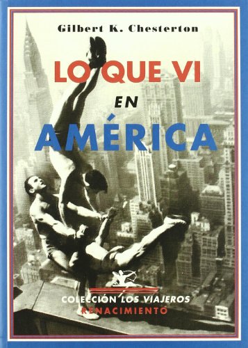 Imagen de archivo de Lo Que Vi En America (Los Viajeros) a la venta por Pepe Store Books