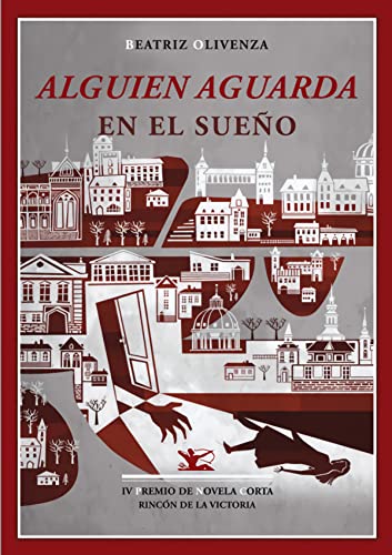 Imagen de archivo de ALGUIEN AGUARDA EN EL SUEO IV PREMIO DE NOVELA CORTA RINCN a la venta por Iridium_Books