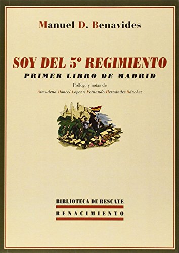 Imagen de archivo de Soy del 5 Regimiento: primer libro de Madrid a la venta por AG Library