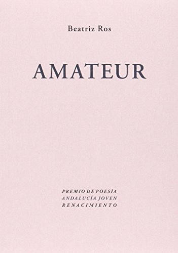 Stock image for AMATEUR for sale by KALAMO LIBROS, S.L.