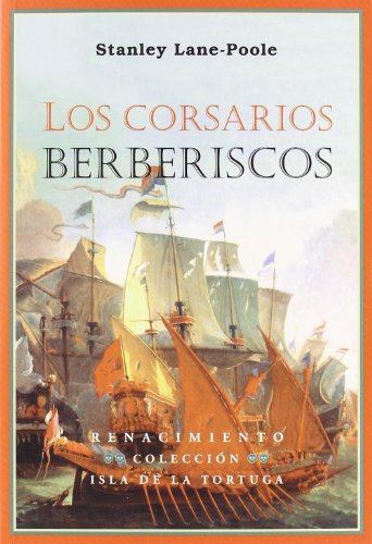 9788484726067: Corsarios Berberiscos,Los (ISLA DE LA TORTUGA)