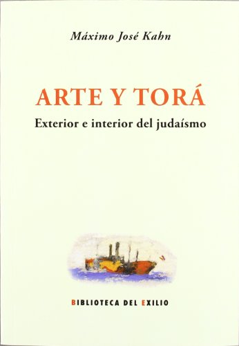 Imagen de archivo de ARTE Y TORA. Exterior e interior del Judasmo a la venta por Librera Races