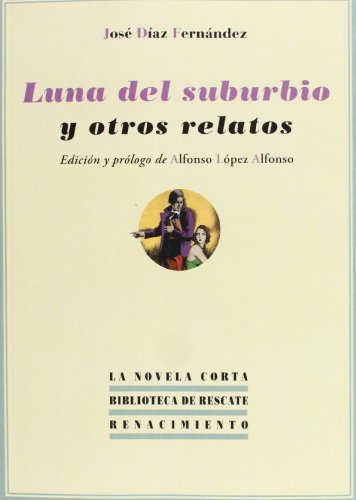 9788484727736: Luna del suburbio y otros relatos