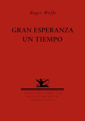 9788484727859: Gran esperanza un tiempo