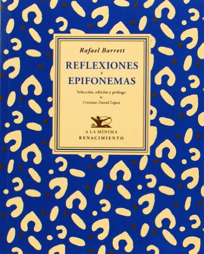 Beispielbild fr REFLEXIONES Y EPIFONEMAS zum Verkauf von KALAMO LIBROS, S.L.
