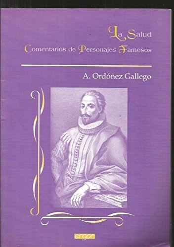 Imagen de archivo de La Salud Comentarios de Personajes Famosos a la venta por Librera Prez Galds