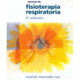 9788484731443: Manual de fisioterapia respiratoria