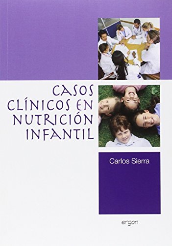 Imagen de archivo de Casos clinicos en nutricion infantil a la venta por Librera 7 Colores