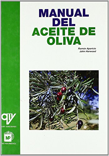 Manual del aceite de oliva (9788484760382) by APARICIO, RAMÃ“N; HARWOOD, JOHN