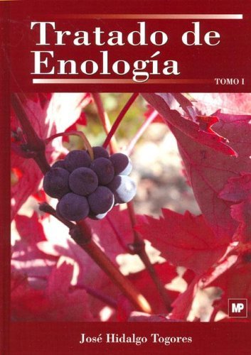 Tratado de Enologia - 2 Tomos (Spanish Edition) - Hidalgo Togores, Jose
