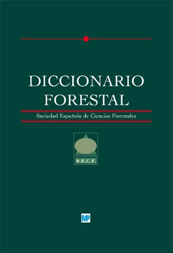 9788484761891: Diccionario forestal