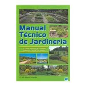 Stock image for MANUAL TCNICO DE JARDINERA I: ESTABLECIMIENTO DE GIL-ALBERTVELARDE,FERNANDO for sale by VANLIBER