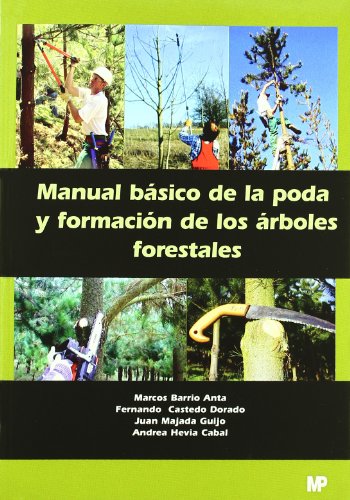 MANUAL BASICO PODA Y FORACION DE ARBOLES FORESTALES