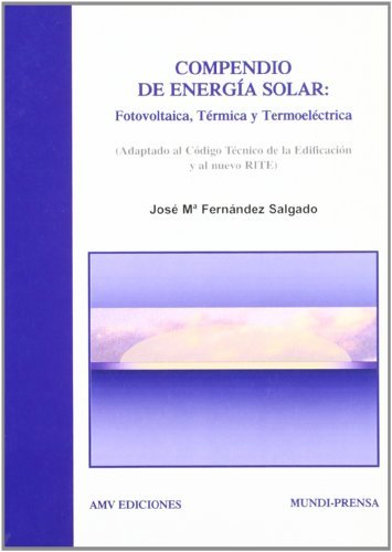 9788484763390: Compendio de energa solar: fotovoltaica, trmica y termoelctrica