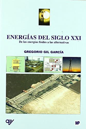 Beispielbild fr Energias Del Siglo Xxi.de las Energias Fosiles a las Alterna zum Verkauf von Hamelyn