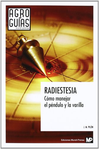 Stock image for RADIESTESIA, COMO MANEJAR EL PENDULO Y LA VARILLA for sale by Antrtica