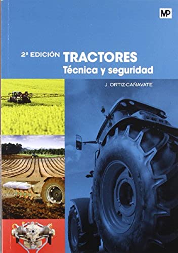 Tractores. Tecnica y seguridad