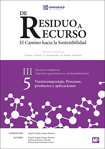 Imagen de archivo de VERMICOMPOSTAJE: PROCESOS, PRODUCTOS Y APLICACIONES a la venta por Antrtica