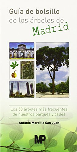 Stock image for GUIA DE BOLSILLO DE LOS ARBOLES DE MADRID: LOS 50 ARBOLES MAS FRECUENTES DE NUESTROS PARQUES Y CALLES for sale by KALAMO LIBROS, S.L.
