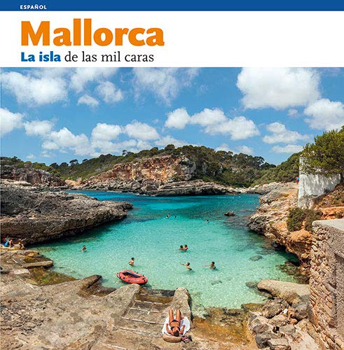 Stock image for Mallorca, la isla de las mil caras: La isla de las mil caras for sale by Ammareal