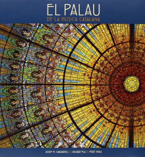 Beispielbild fr El Palau de la Msica Catalana zum Verkauf von GF Books, Inc.