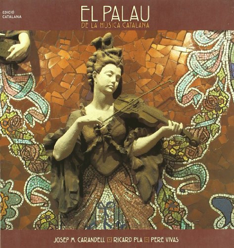 Beispielbild fr Palau De La Musica Catalana, El (Cat) zum Verkauf von Hilando Libros
