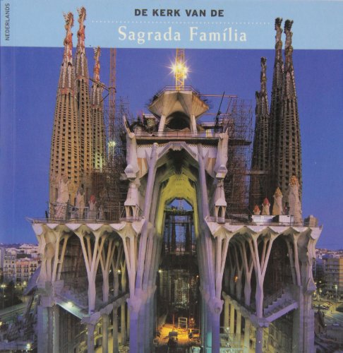 Imagen de archivo de Sagrada Familia (Nederlands) De Kerk Van De a la venta por Hilando Libros