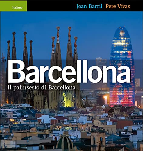 Beispielbild fr Barcellona: Il palinsesto di BarcelloVivas Ortiz, Pere; Barril Cuixar zum Verkauf von Iridium_Books