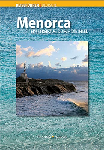 Menorca: Ein Streifzug durch die Insel - Montserrat Ribalta, Joan