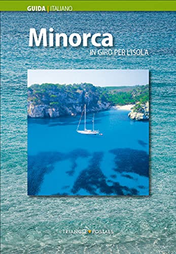 Minorca: In giro per l'isola - Montserrat Ribalta, Joan