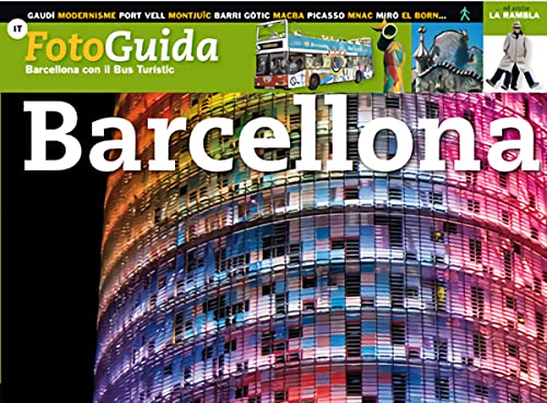 Imagen de archivo de Barcellona: Fotoguida, Barcellona Con Il Bus Turi?stic a la venta por Iridium_Books