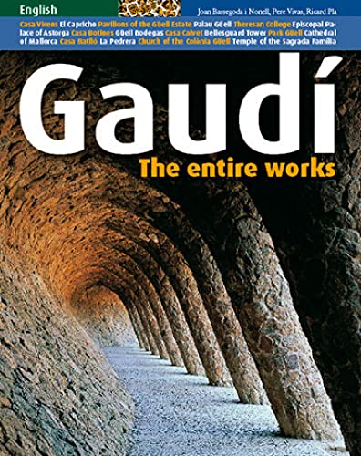 9788484782797: Gaudi: The Entire Work