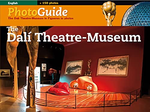 Imagen de archivo de Dal Theatre-Museum: The Dal Theatre-Museum in Figueres in photos a la venta por MusicMagpie