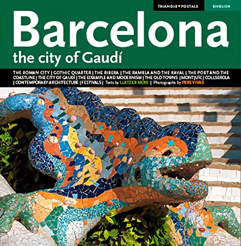 9788484783169: Barcelona, the city of Gaud: The city of gaud