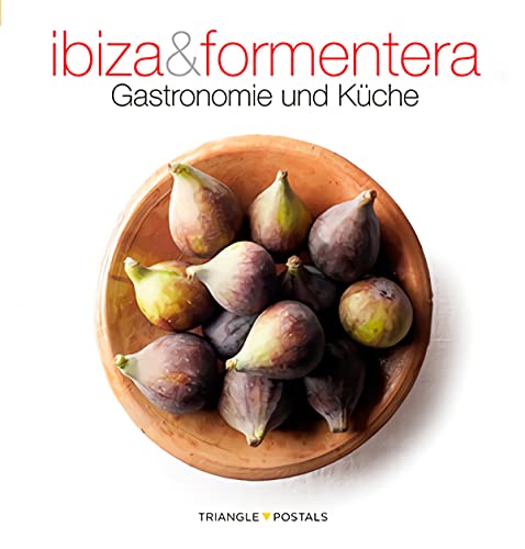 Imagen de archivo de Ibiza and Formentera : gastronomie und kche a la venta por medimops