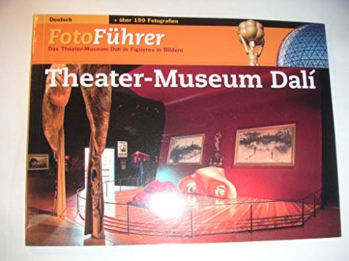 Imagen de archivo de THEATER-MUSEUM DAL DAS THEATER-MUSEUM DAL IN FIGUERES IN BILDERN a la venta por Zilis Select Books