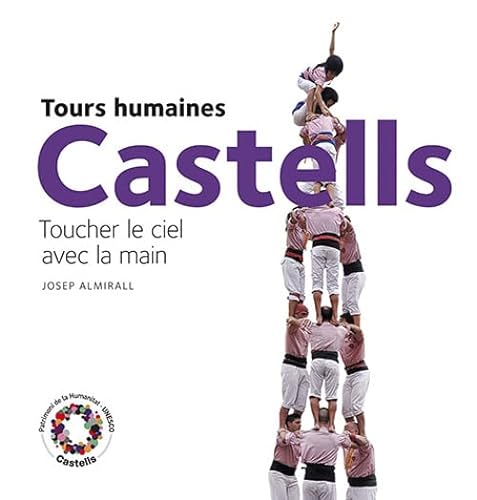 Stock image for Castells. Tours humaines for sale by Hilando Libros