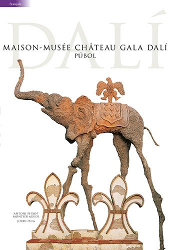 Stock image for MAISON-MUSEE CHATEAU GALA DALI, PUBOL for sale by LeLivreVert