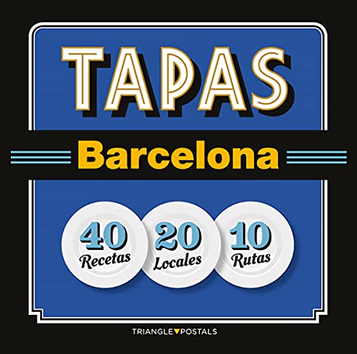 Stock image for Tapas Barcelona: 40 Recetas 20 Locales 10 Rutas for sale by ThriftBooks-Atlanta