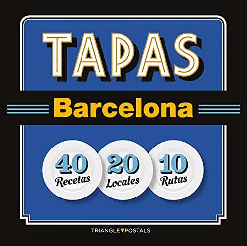 Stock image for Tapas Barcelona - Espaol: 40 Recetas 20 Locales 10 Rutas for sale by Hamelyn