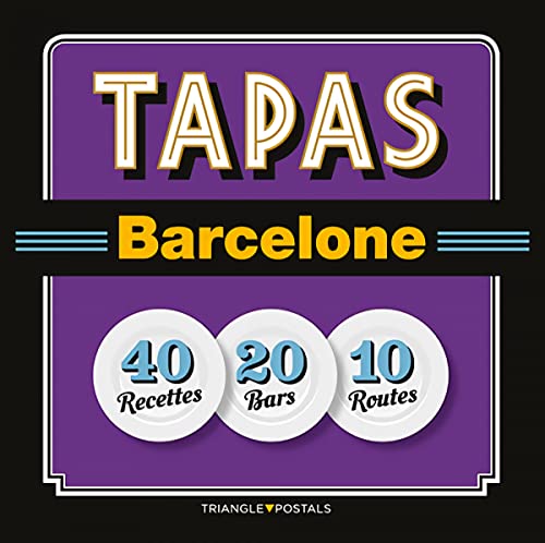 9788484785972: Tapas Barcelona - Francs: 40 Recetters 20 Bars 10 Routes (Srie 4)