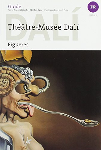 9788484787167: Gua Teatro-Museo Dal (Francs): Teatre-Museu Dal de Figueres (Guies)