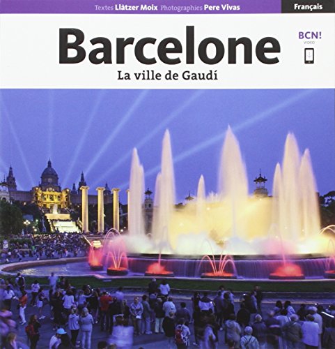 Stock image for Barcelone : La ville de Gaudi for sale by medimops