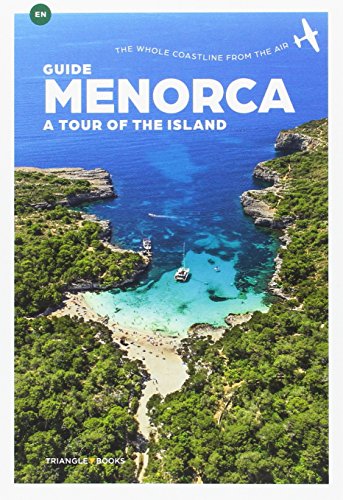 9788484787761: Menorca, a tour of the island: A tour of the island