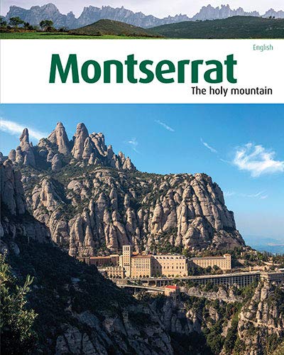 Stock image for Montserrat, the Sacred mountain: The Sacred mountain (Srie 3) for sale by medimops