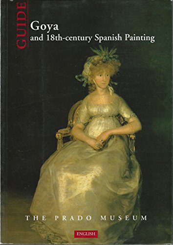 Imagen de archivo de Goya y la Pintura Espa?ola Del Siglo Xviii a la venta por Books Puddle