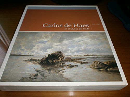 Imagen de archivo de Carlos de haes (1826-1898) en el museo Prado a la venta por Iridium_Books