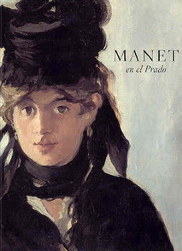 Beispielbild fr Manet at the Prado zum Verkauf von medimops
