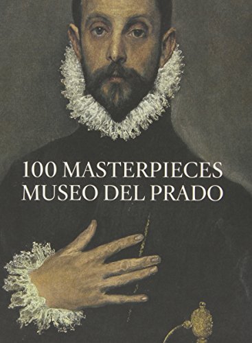 100 masterpieces of the Museo del Prado